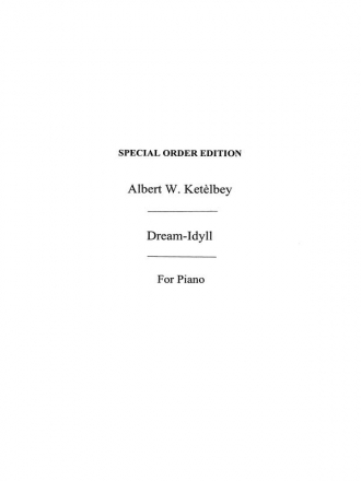 Albert Ketelbey: Dream Idyll (Piano) Piano Instrumental Work