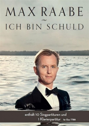 Max Raabe: Ich Bin Schuld (TTBB/Piano) TTBB, Piano Accompaniment, Men's Voices Vocal Score