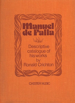 Ronald Crichton: Manuel De Falla - A Descriptive Catalogue Of His Work  Reference