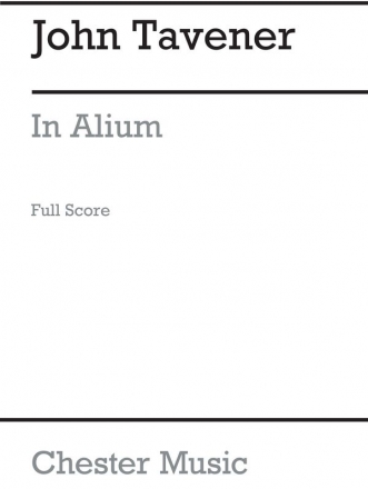 John Tavener: In Alium (Full Score) Soprano, Orchestra Score