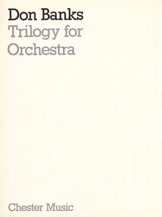 Don Banks: Trilogy For Orchestra Orchestra Score