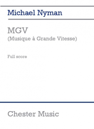 Michael Nyman: MGV (Musique A Grande Vitesse) - Study Score Chamber Group, Orchestra Score