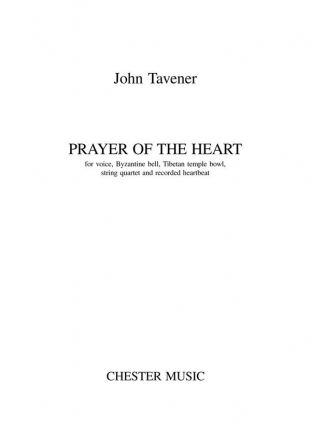 Prayer of the Heart for voice, Byzantine bell, Tibetan temple bowl, string quartet and recorded heartbeat, score