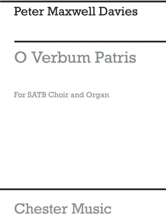 Peter Maxwell Davies: O Verbum Patris SATB, Organ Accompaniment Vocal Score