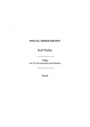 Rolf Wallin: Tides Percussion(Sextet), Orchestra Score