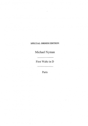 Michael Nyman: First Waltz In D (Parts) All Instruments, Piano Accompaniment Instrumental Work