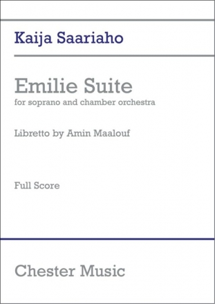 Kaija Saariaho: Emilie Suite - Full Score Soprano, Chamber Group, Orchestra Score