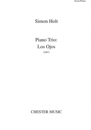 Simon Holt: Piano Trio - Los Ojos (Score/Parts) Violin, Cello, Piano Accompaniment, Chamber Group Score and Parts