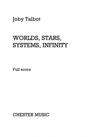 Joby Talbot: Worlds, Stars, Systems, Infinity (Full Score) Orchestra Score