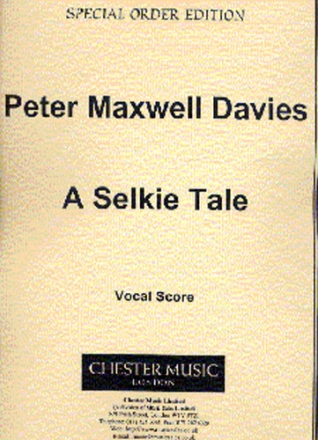 Peter Maxwell Davies: A Selkie Tale Vocal Score Voice Vocal Score