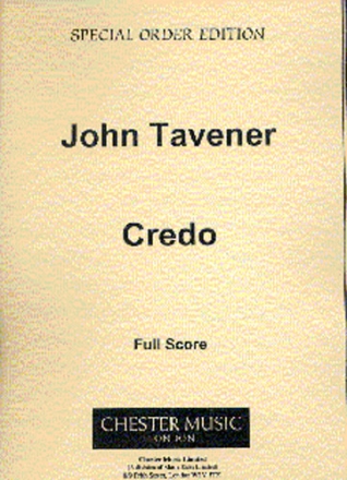 John Tavener: Credo Tenor, SATB, Oboe (Trio), Trumpet (Trio), Trombone (Duet), Organ, Orga Score