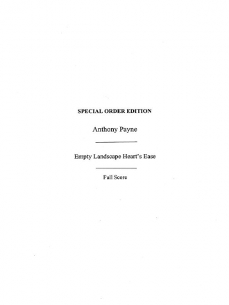 Anthony Payne:  Empty Landscape Heart's Ease (Score) Chamber Group, Oboe, Clarinet, French Horn, Violin, Viola, Cello Score