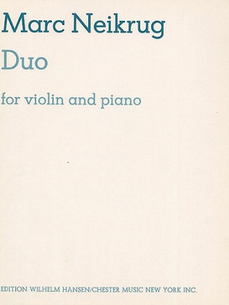 Marc Neikrug: Duo For Violin And Piano Violin, Piano Accompaniment Instrumental Work