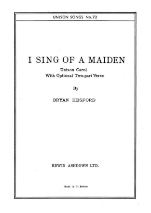 Hesford, B I Sing Of A Maiden Unison (U72) Choral