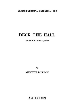 Burtch, M Deck The Hall Satb Choral