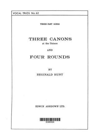 Hunt, Reginald Three Canons And Four Rounds Unison Voice Vocal Score