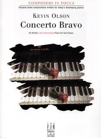 Kevin Olson: Concerto Bravo - An Artistic Late Intermediate Piece For Piano Duet Score