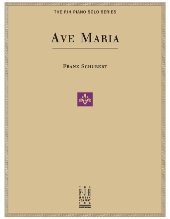 Franz Schubert: Ave Maria - Piano Solo Piano Instrumental Album