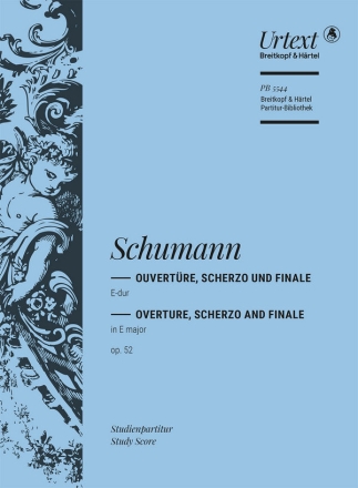 Ouvertre, Scherzo und Finale E-Dur op.52 fr Orchester Studienpartitur