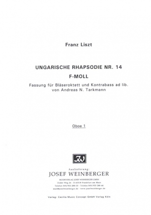 Ungarische Rhapsodie Nr.14 fr 2 Oboen, 2 Klarinetten, 2 Hrner und 2 Fagotte (Kontrabass ad lib) Stimmen