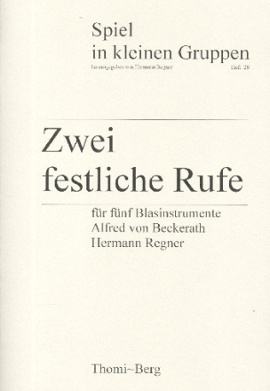 2 festliche Rufe fr 5 Blechblser Partitur und Stimmen