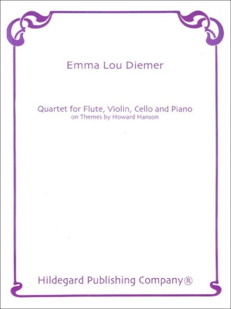 Quartet on Themes by Howard Hanson for flute, violin, cello and piano score and parts