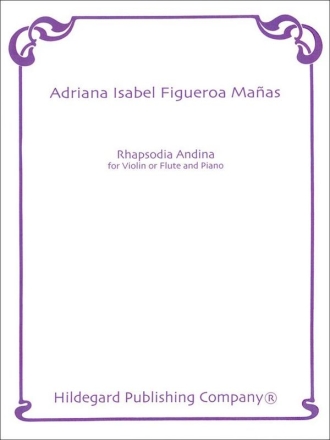 Adriana Figueroa Manas Rhapsodia Andina  Partitur und Stimmen