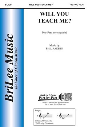 Phillip Raddin Will You Teach Me?  Chorpartitur