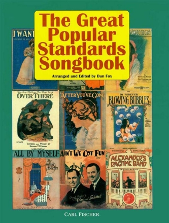 W. Overstreet, Egbert van Alstyne, Mary Earl, Harry Tierney, Ernest Ba - The Great Popular Standards Songbook Gesang und Klavier