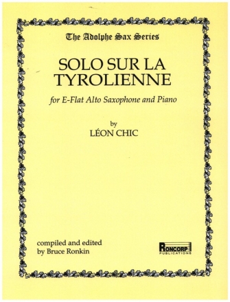 Solo sur la Tyrolienne fr Altsaxophon und Klavier Klavierauszug mit Solostimme