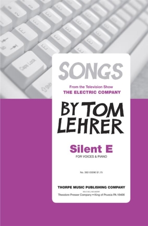 Tom Lehrer Silent E Stimmen und Klavier Chorpartitur