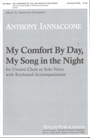 Anthony Iannaccone My Comfort By Day, My Song In The Night  Chorpartitur