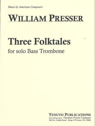 William Presser 3 Folktales Bass-Posaune Studienpartitur