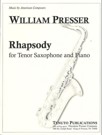 William Presser Rhapsody Tenor-Saxophon und Klavier Partitur und Stimmen