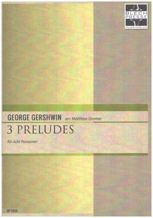 3 Preludes fr 8 Posaunen Partitur und Stimmen