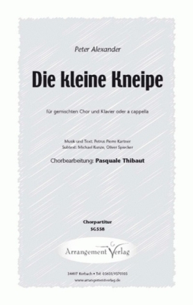 Kartner/Kunze Die kleine Kneipe (vierstimmig) fr SATB und Klavier Singpartitur