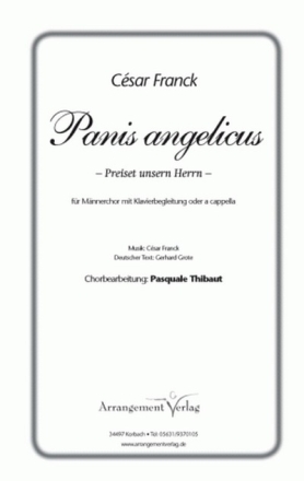 Csar Franck Panis angelicus/Preiset unsern Herrn (vierstimmig) fr TTBB, Klavier ad lib. Singpartitur