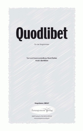 berliefert/Horst Fischer Quodlibet (vierstimmig) fr TTBB Singpartitur