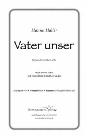 Hanne Haller, B. Meinunger Vater unser fr SSA und Klavier Singpartitur