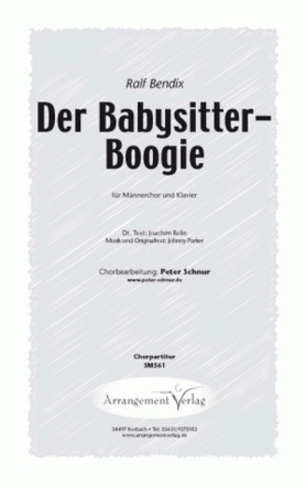 Johnny Parker, Joachim Relin Der Babysitter-Boogie (vierstimmig) fr TTBB und Klavier Singpartitur