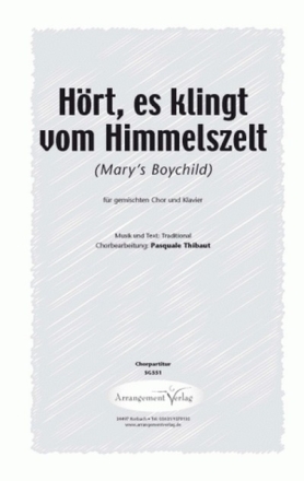 Traditional Hrt, es klingt vom Himmelszelt (Marys Boychild) (vierst fr SATB und Klavier Singpartitur