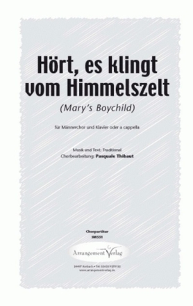 Traditional Hrt, es klingt vom Himmelszelt (Marys Boychild) (vierst fr TTBB und Klavier Singpartitur