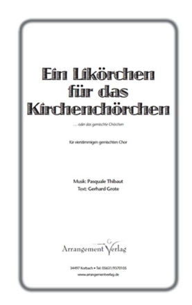 Grote/Thibaut Ein Likrchen fr das Kirchenchrchen (vierstimmig) fr SATB Singpartitur