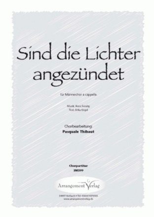 Hans Sandig, Erika Engel Sind die Lichter angezndet (vierstimmig) fr TTBB und Klavier oder a cappella Singpartitur