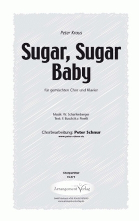 W. Scharfenberger Sugar, Sugar Baby (vierstimmig) fr SATB und Klavier Singpartitur