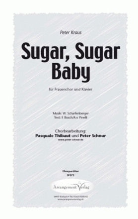 W. Scharfenberger Sugar, Sugar Baby fr SSA und Klavier Singpartitur