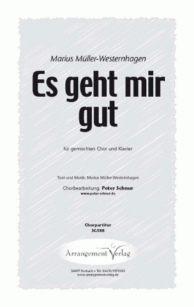 Marius Mller-Westernhagen Es geht mir gut (vierstimmig) fr SATB und Klavier Singpartitur