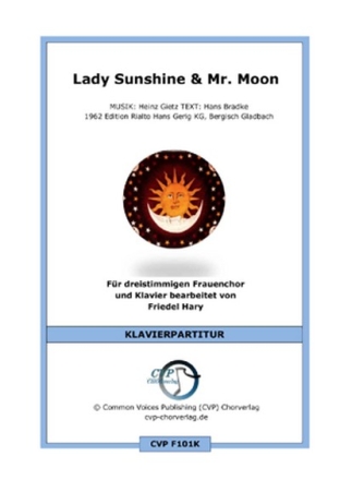 Bradtke/Gietz Lady Sunshine und Mr. Moon (vierstimmig) fr TBB Singpartitur