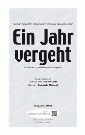 Traditional Ein Jahr vergeht (vierstimmig) fr TTBB und Klavier Singpartitur