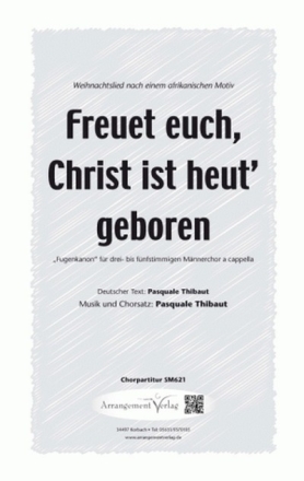 Musik und  Freuet euch, Christ ist heut geboren (dreistimmig) fr TTB (TTTBB) Singpartitur